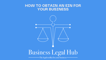 How To Obtain An EIN For Your Business - Business Legal Hub
