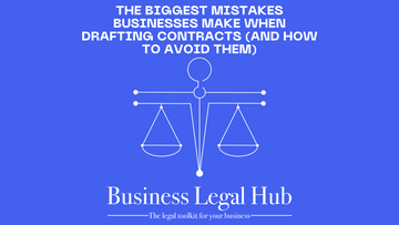 The Biggest Mistakes Businesses Make When Drafting Contracts (And How to Avoid Them)