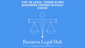 Top 10 Legal Terms Every Business Owner Should Know - Business Legal Hub