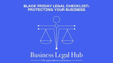 Black Friday Legal Checklist: Protecting Your Business